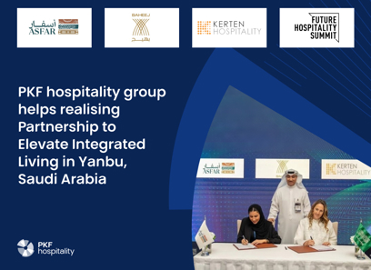 PKF hospitality group helps realising Partnership to Elevate Integrated Living in Yanbu, Saudi Arabia