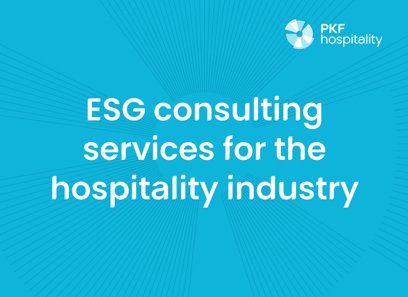PKF hospitality group launches ESG consulting services for the hospitality industry